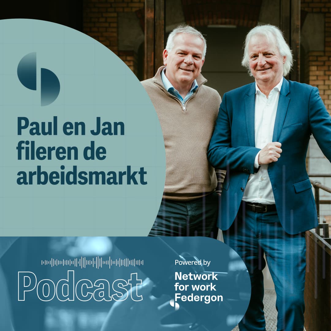 Podcast Paul en Jan fileren de arbeidsmarkt